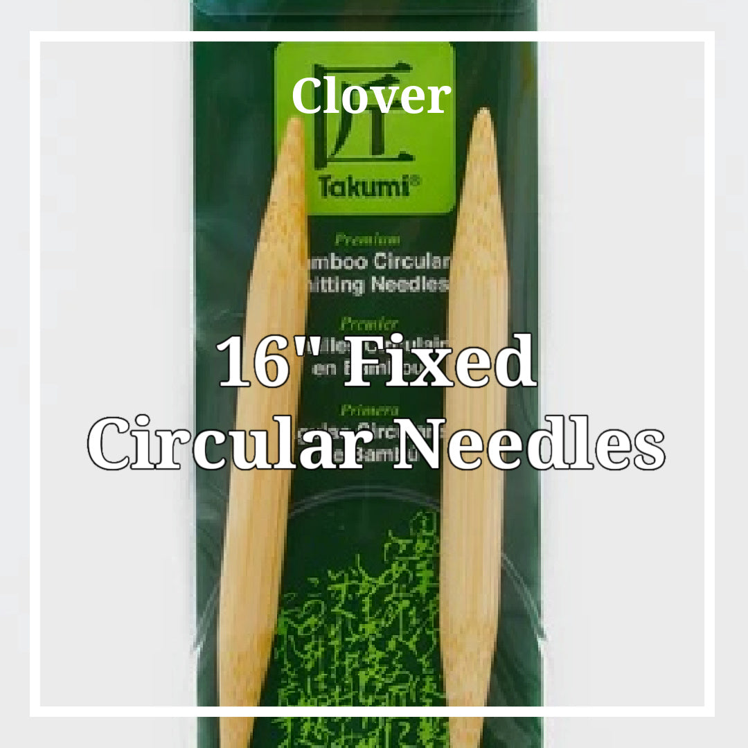 Clover - 16" Fixed Circular Needles