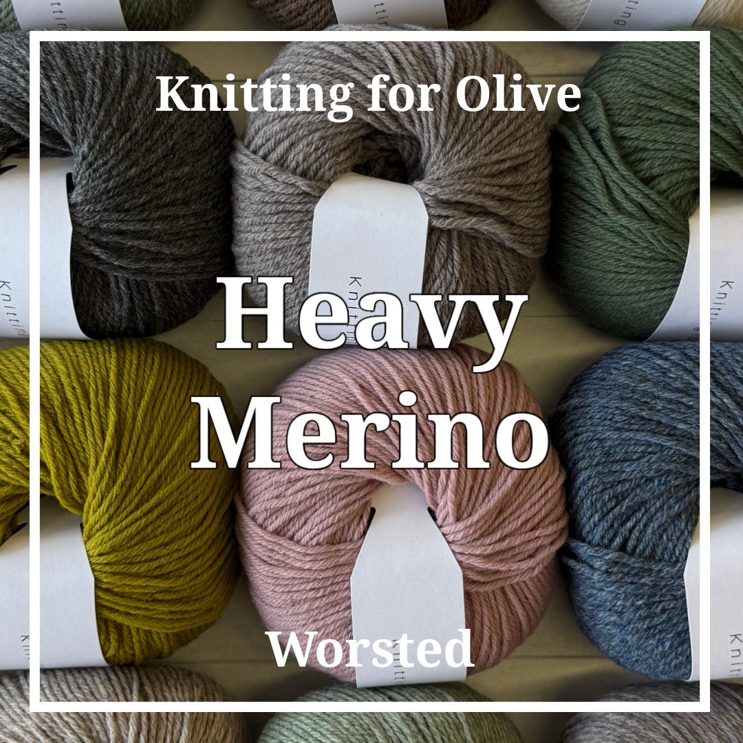 Knitting for Olive - Heavy Merino (Worsted Weight)